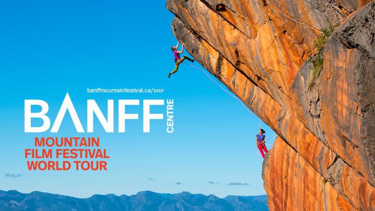 Banff Centre Mountain Film Festival World Tour returning to Grande ...