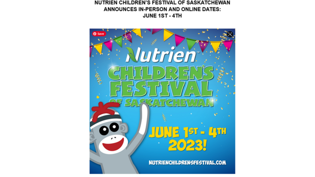 Nutrien Children’s Festival Announces InPerson and Online Dates paNOW